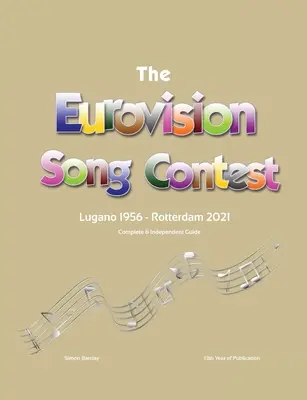 Le Guide complet et indépendant du Concours Eurovision de la chanson 2021 - The Complete & Independent Guide to the Eurovision Song Contest 2021