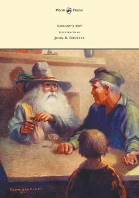Nobody's Boy (Sans Famille) - Illustré par John B. Gruelle - Nobody's Boy (Sans Famille) - Illustrated by John B. Gruelle