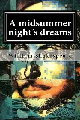 Les rêves d'une nuit d'été - A midsummer nigh s dreams