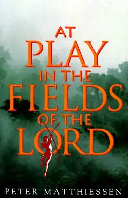 Au jeu dans les champs du Seigneur - At Play in the Fields of the Lord