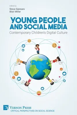 Les jeunes et les médias sociaux : La culture numérique des enfants contemporains - Young People and Social Media: Contemporary Children's Digital Culture