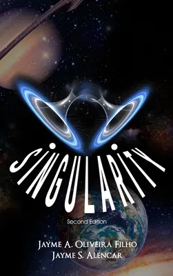 La singularité : Deuxième édition - Singularity: Second Edition