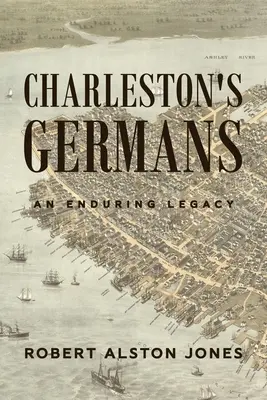 Les Allemands de Charleston - Charleston's Germans