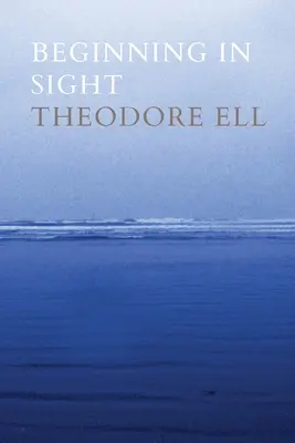 Le commencement en vue - Beginning in Sight