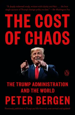 Le coût du chaos : L'administration Trump et le monde - The Cost of Chaos: The Trump Administration and the World