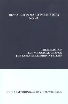 L'impact du changement technologique : Les premiers bateaux à vapeur en Grande-Bretagne - The Impact of Technological Change: The Early Steamship in Britain