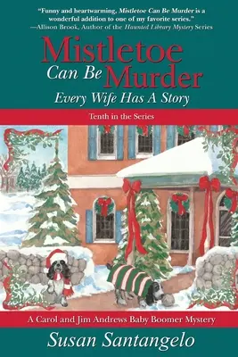 Le gui peut être un meurtre : Chaque femme a une histoire - Mistletoe Can Be Murder: Every Wife Has a Story