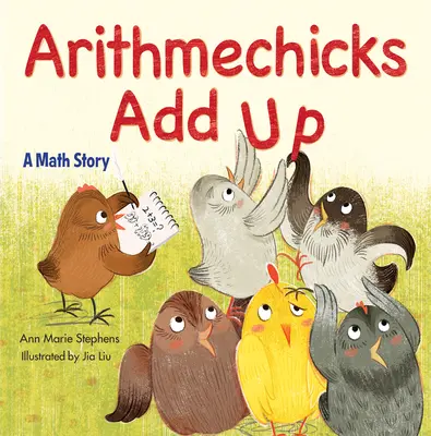 Les Arithmechicks font des additions : une histoire de maths - Arithmechicks Add Up: A Math Story