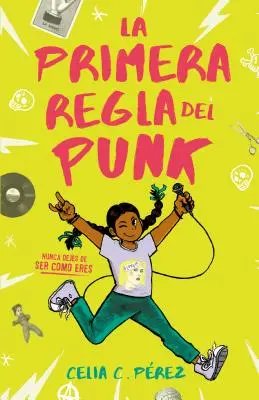 La Primera Regla del Punk / La Première Règle du Punk - La Primera Regla del Punk / The First Rule of Punk