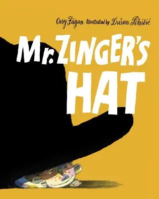 Le chapeau de M. Zinger - Mr. Zinger's Hat