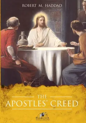 Le Credo des Apôtres - The Apostles' Creed