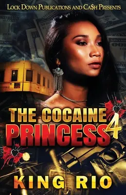 La princesse de la cocaïne 4 - The Cocaine Princess 4