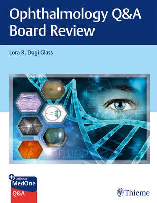 Ophtalmology Q&A Board Review (Examen du conseil d'administration en ophtalmologie) - Ophthalmology Q&A Board Review