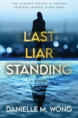 Le dernier menteur debout - Last Liar Standing