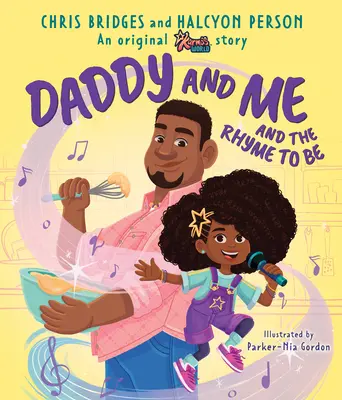 Daddy and Me and the Rhyme to Be (un livre d'images du monde de Karma) - Daddy and Me and the Rhyme to Be (a Karma's World Picture Book)