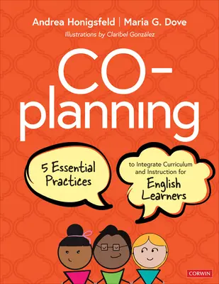 Co-Planning : Cinq pratiques essentielles pour intégrer le programme et l'enseignement pour les apprenants d'anglais - Co-Planning: Five Essential Practices to Integrate Curriculum and Instruction for English Learners