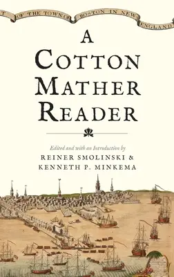 Un lecteur de Cotton Mather - A Cotton Mather Reader