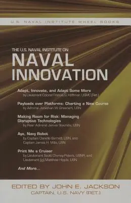 L'Institut naval américain sur l'innovation navale - The U.S. Naval Institute on Naval Innovation