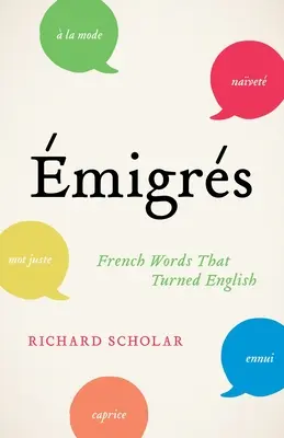 migrs : Les mots français qui ont tourné en anglais - migrs: French Words That Turned English