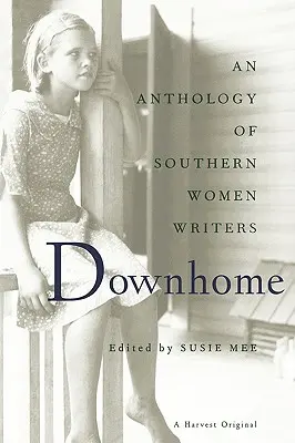 Downhome : Une anthologie - Downhome: An Anthology