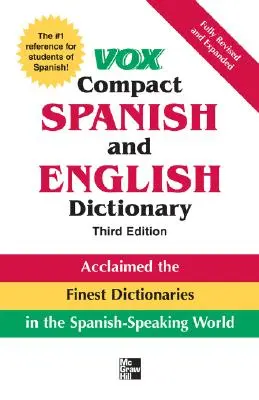 Vox Dictionnaire Espagnol et Anglais Compact - Vox Compact Spanish and English Dictionary