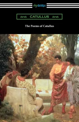 Les Poèmes de Catulle - The Poems of Catullus