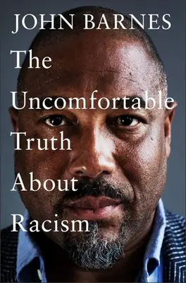 La vérité inconfortable sur le racisme - The Uncomfortable Truth about Racism