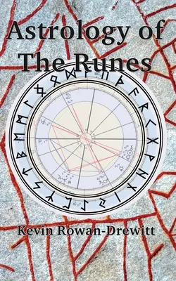 Astrologie des runes - Astrology of The Runes