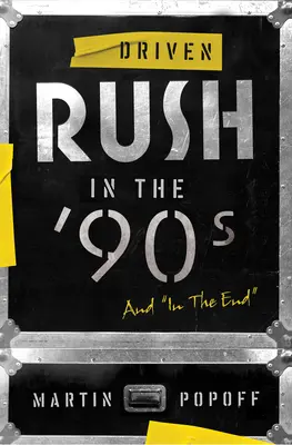 Driven : Rush dans les années 90 et In the End« ». - Driven: Rush in the '90s and In the End