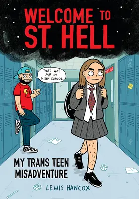 Welcome to St. Hell : Ma mésaventure d'adolescent transgenre : Un roman graphique - Welcome to St. Hell: My Trans Teen Misadventure: A Graphic Novel