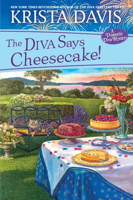 La Diva dit Cheesecake ! Un délicieux mystère culinaire avec recettes - The Diva Says Cheesecake!: A Delicious Culinary Cozy Mystery with Recipes