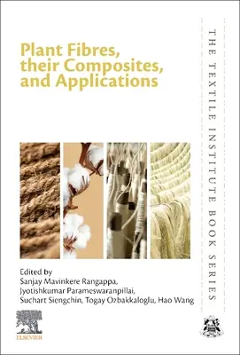 Fibres végétales, leurs composites et leurs applications - Plant Fibers, Their Composites, and Applications