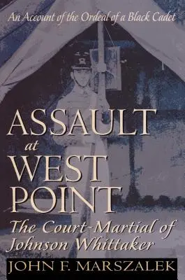 Assaut à West Point : La cour martiale de Johnson Whittaker - Assault at West Point: The Court-Martial of Johnson Whittaker