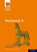Nelson English : Year 6/Primary 7 : Workbook 6 - Nelson English: Year 6/Primary 7: Workbook 6