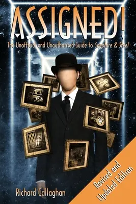 Assigné : Le guide non officiel et non autorisé du saphir et de l'acier - Assigned: The Unofficial and Unauthorised Guide to Sapphire &Steel