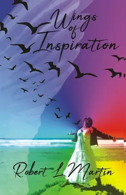 Les ailes de l'inspiration - Wings of Inspiration