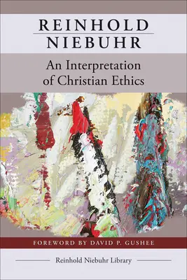 Une interprétation de l'éthique chrétienne - An Interpretation of Christian Ethics