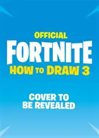 Fortnite Official : Comment dessiner Volume 3 - Fortnite Official: How to Draw Volume 3