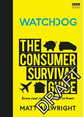Chien de garde : Le guide de survie du consommateur - Watchdog: The Consumer Survival Guide