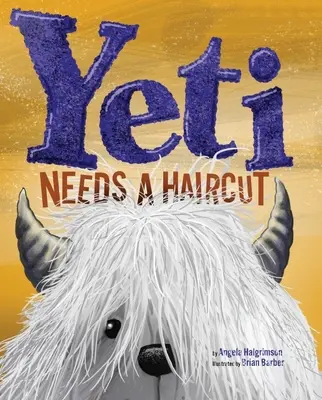 Le Yéti a besoin d'une coupe de cheveux - Yeti Needs a Haircut