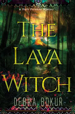 La sorcière de lave - The Lava Witch