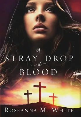 Une goutte de sang perdue - A Stray Drop of Blood