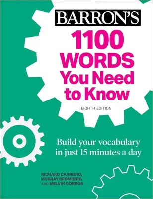 1100 mots à connaître + entraînement en ligne : Construisez votre vocabulaire en seulement 15 minutes par jour ! - 1100 Words You Need to Know + Online Practice: Build Your Vocabulary in Just 15 Minutes a Day!