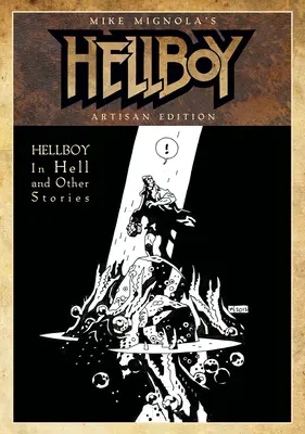 Hellboy in Hell and Other Stories de Mike Mignola Édition artisanale - Mike Mignola's Hellboy in Hell and Other Stories Artisan Edition