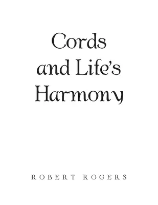 Les cordes et l'harmonie de la vie - Cords and Life's Harmony