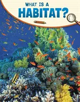 Qu'est-ce qu'un habitat ? - What Is a Habitat?