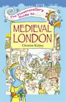 Guide du voyageur dans le Londres médiéval - Timetraveller's Guide to Medieval London