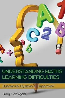 Comprendre les difficultés d'apprentissage en mathématiques - Understanding Maths Learning Difficulties