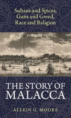 L'histoire de Malacca - The Story of Malacca