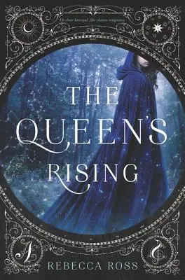 L'ascension de la reine - The Queen's Rising